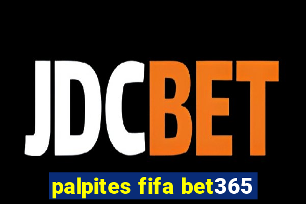 palpites fifa bet365